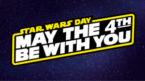 Image for event: May the 4th be with you